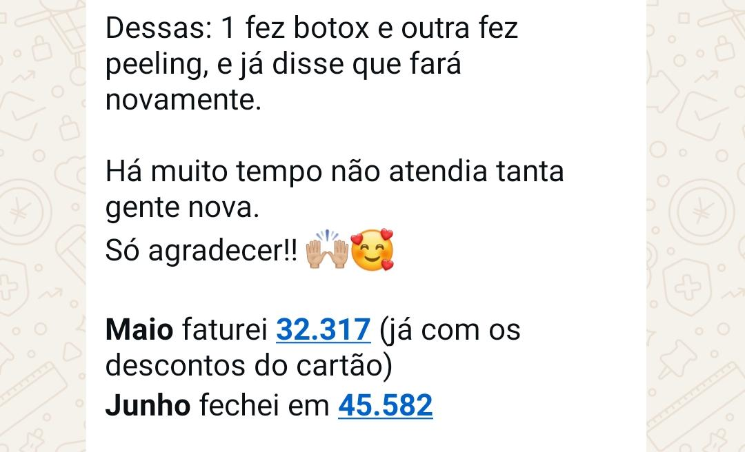 Maio faturei R$ 32.317, Junho fechei em R$ 45.582